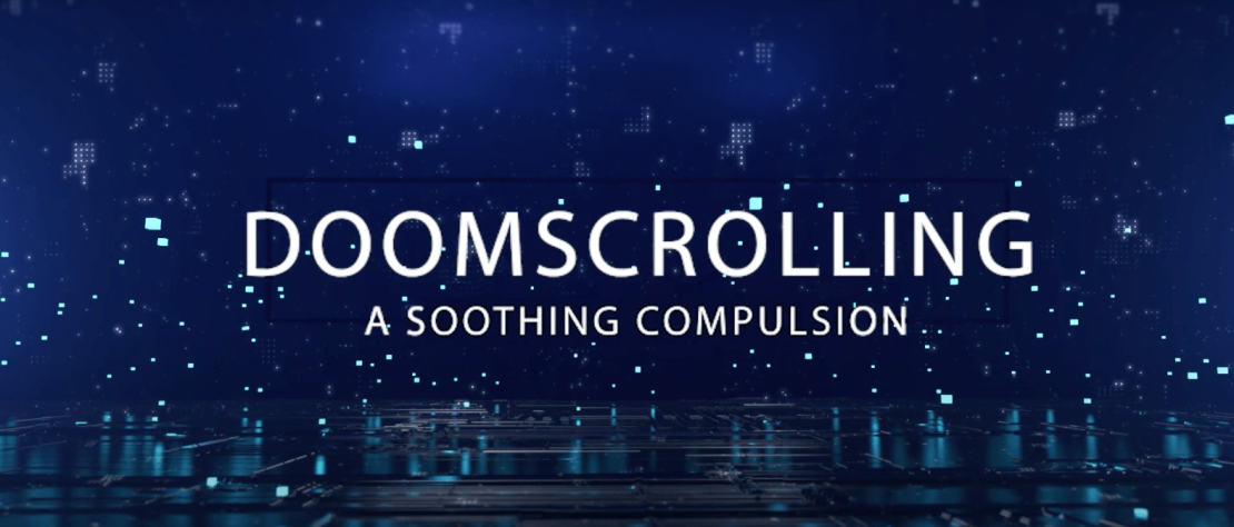 DOOMSCROLLING - A Soothing Compulsion
